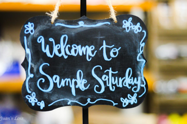 Our first of many Sample Saturdays!